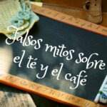falsos-mitos-cafe-te-1